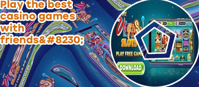 Best game to play on myvegas slots