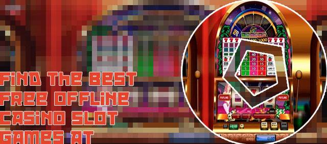 Download free casino slot games for pc offline