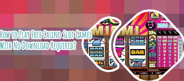 Free casino slots no download