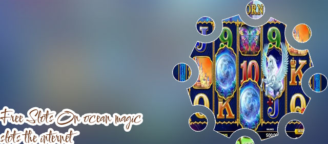 Ocean magic free slots