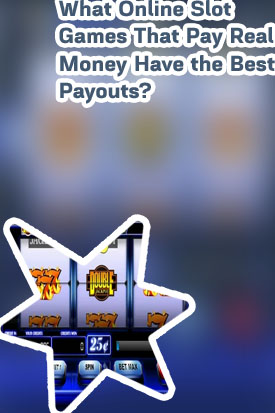 Slots online that pay real money
